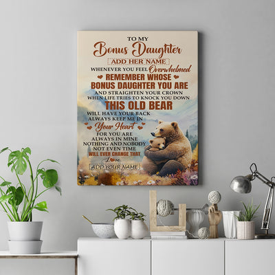 Personalized To My Bonus Daughter Gifts Canvas From Stepmom Whenever Bear Unique Birthday Gifts For Stepdaughter Graduation Christmas Custom  Art Print Framed Canvas | teecentury