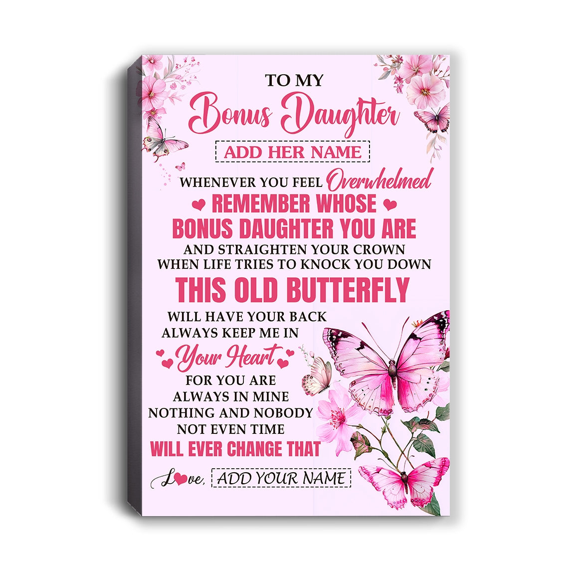 Personalized To My Bonus Daughter Gifts Canvas From Stepmom Whenever Butterfly Unique Birthday Gifts For Stepdaughter Graduation Christmas Custom Print Framed Canvas | teecentury
