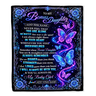 Personalized To My Bonus Daughter Gifts From Dad Mom Blanket Galaxy Butterfly Always Remember Custom Gift For Stepdaughter Birthday Christmas Fleece Blanket | teecentury