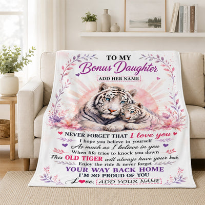 Personalized To My Bonus Daughter Gifts From Dad Mom Blanket White Tiger This Old Tiger Birthday Christmas Gift For Stepdaughter Custom Fleece Throw Blanket | teecentury