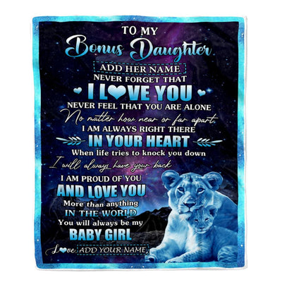 Personalized To My Bonus Daughter Gifts From Step Mom Blanket I Love You Lion Birthday Gift Ideas For Stepdaughter Graduation Christmas Fleece Throw Blanket | teecentury