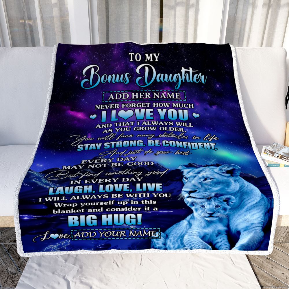 Personalized To My Bonus Daughter Gifts From Step Mom Blanket Laught Love Live Lion Great Stepdaughter Birthday Gifts Graduation Christmas Fleece Blanket | teecentury
