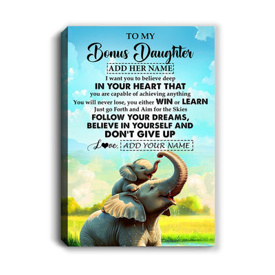 Personalized To My Bonus Daughter Gifts From Step Mom Canvas Don't Give Up Elephant Gifts For Stepdaughter Birthday Gifts Graduation Christmas Custom Art Framed Canvas | teecentury