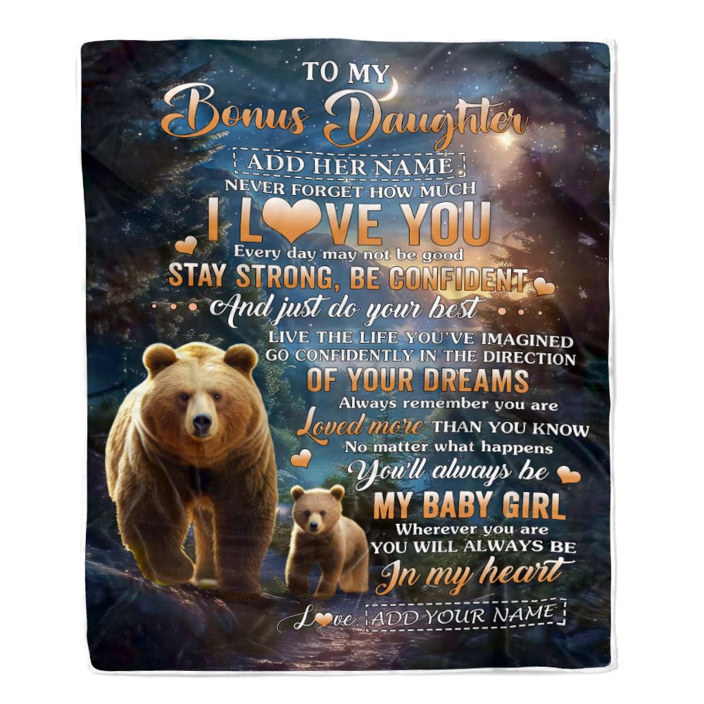Personalized To My Bonus Daughter Gifts From Stepdad Blanket Bear Never Forget How Much I Love You Stepdaughter Birthday Graduation Christmas Fleece Blanket | teecentury