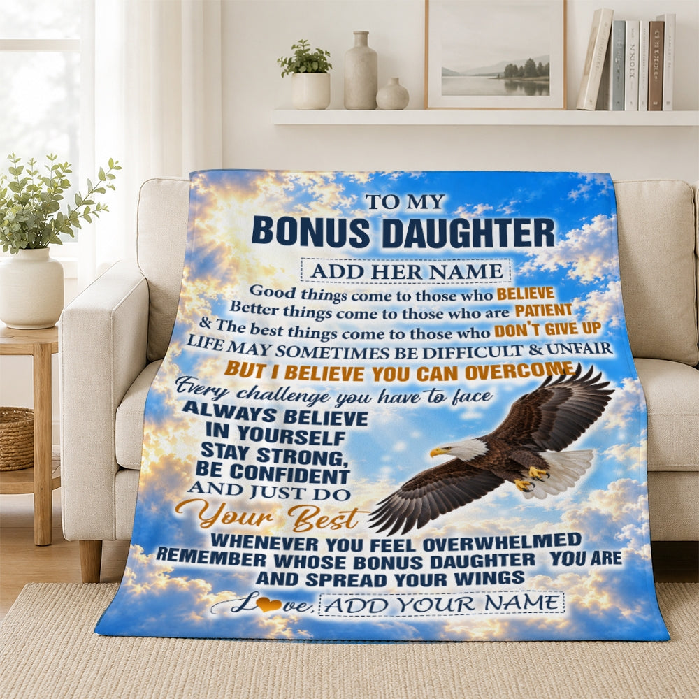Personalized To My Bonus Daughter Gifts From Stepdad Blanket Believe In Yourself Eagle Gifts For Stepdaughter Birthday Present Christmas Custom Fleece Blanket | teecentury