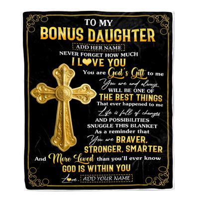 Personalized To My Bonus Daughter Gifts From Stepdad Blanket Christian God Is With You Gifts For Stepdaughter Birthday Present Christmas Custom Fleece Blanket | teecentury