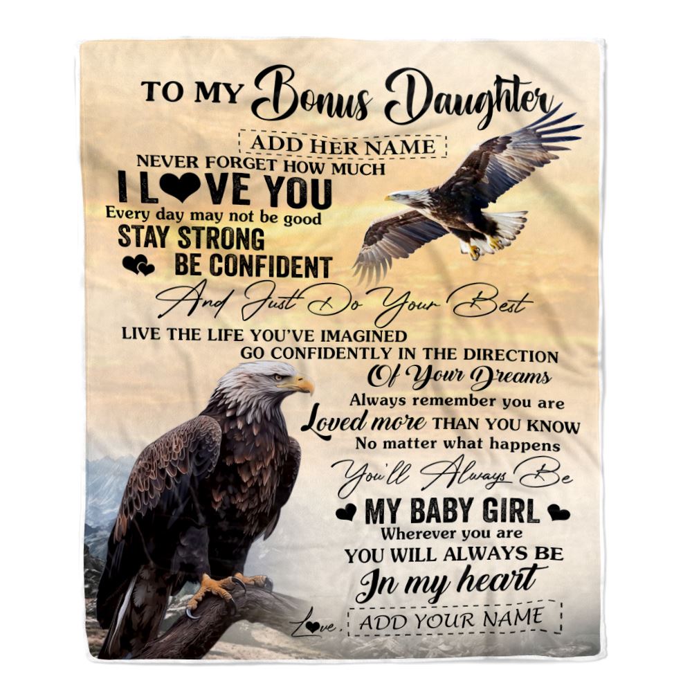 Personalized To My Bonus Daughter Gifts From Stepdad Blanket Eagle Never Forget How Much I Love You Stepdaughter Birthday Graduation Christmas Fleece Blanket | teecentury