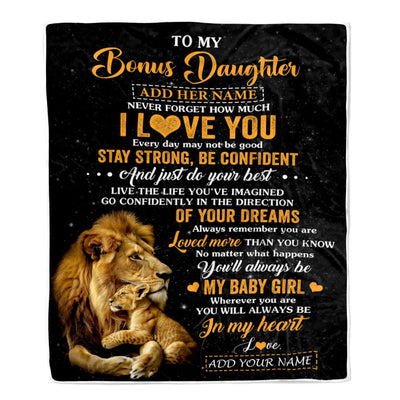 Personalized To My Bonus Daughter Gifts From Stepdad Blanket Lion Never Forget How Much I Love You Stepdaughter Birthday Gifts Christmas Fleece Blanket | teecentury