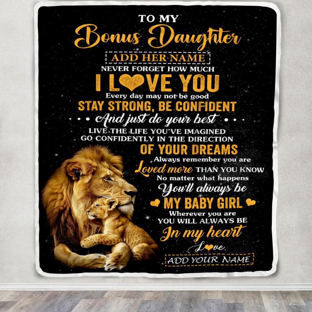 Personalized To My Bonus Daughter Gifts From Stepdad Blanket Lion Never Forget How Much I Love You Stepdaughter Birthday Gifts Christmas Fleece Blanket | teecentury