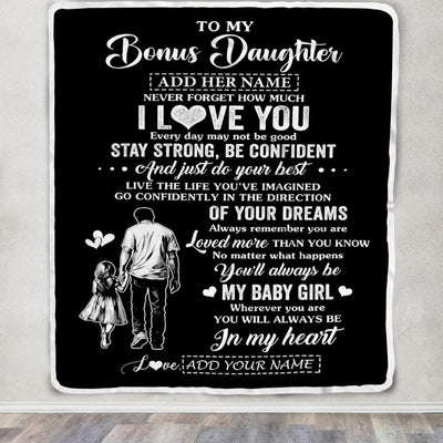 Personalized To My Bonus Daughter Gifts From Stepdad Blanket Never Forget How Much I Love You Stepdaughter Birthday Graduation Christmas Fleece Throw Blanket | teecentury