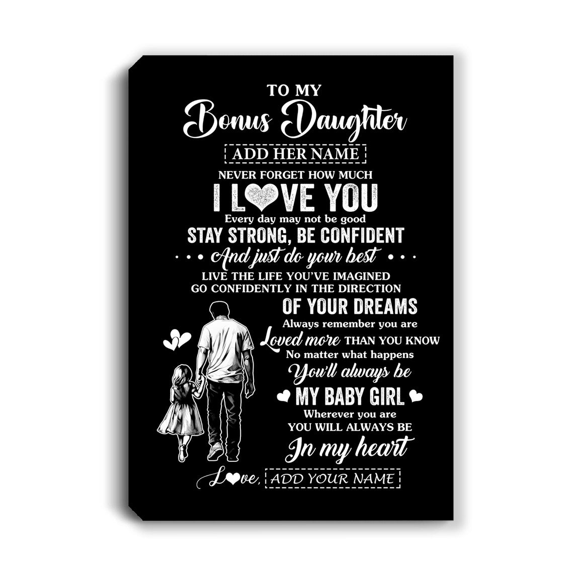 Personalized To My Bonus Daughter Gifts From Stepdad Canvas Never Forget How Much I Love You Stepdaughter Birthday Graduation Christmas Gift Custom Art Framed Canvas | teecentury