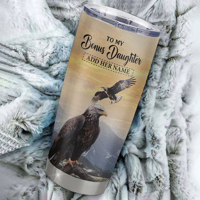 Personalized To My Bonus Daughter Gifts From Stepdad Tumbler Eagle Never Forget How Much I Love You Stepdaughter Birthday Graduation Christmas Stainless Steel Mug | teecentury