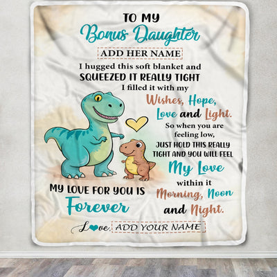 Personalized To My Bonus Daughter Gifts From Stepmom Blanket Dinosaur Letter I Hugged This Gifts For Stepdaughter Birthday Graduation Christmas Fleece Blanket | teecentury