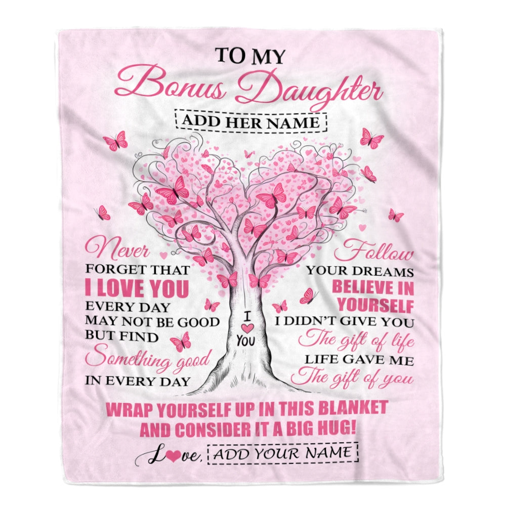 Personalized To My Bonus Daughter Gifts From Stepmom Blanket Heart Tree Butterfly Believe In Yourself Birthday Gifts For Stepdaughter Christmas Fleece Blanket | teecentury