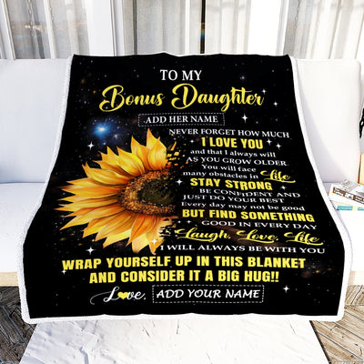 Personalized To My Bonus Daughter Gifts From Stepmom Blanket Never Forget I Love You Sunflower Stepdaughter Birthday Gift Graduation Christmas Fleece Blanket | teecentury