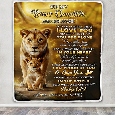 Personalized To My Bonus Daughter Gifts From Stepmom Blanket Never Forget That I Love You Lion Stepdaughter Birthday Gifts Graduation Christmas Fleece Blanket | teecentury