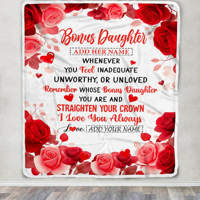 Personalized To My Bonus Daughter Gifts From Stepmom Stepdad Blanket Rose Flower Anniversary Birthday Gifts Stepdaughter Graduation Christmas Fleece Blanket | teecentury