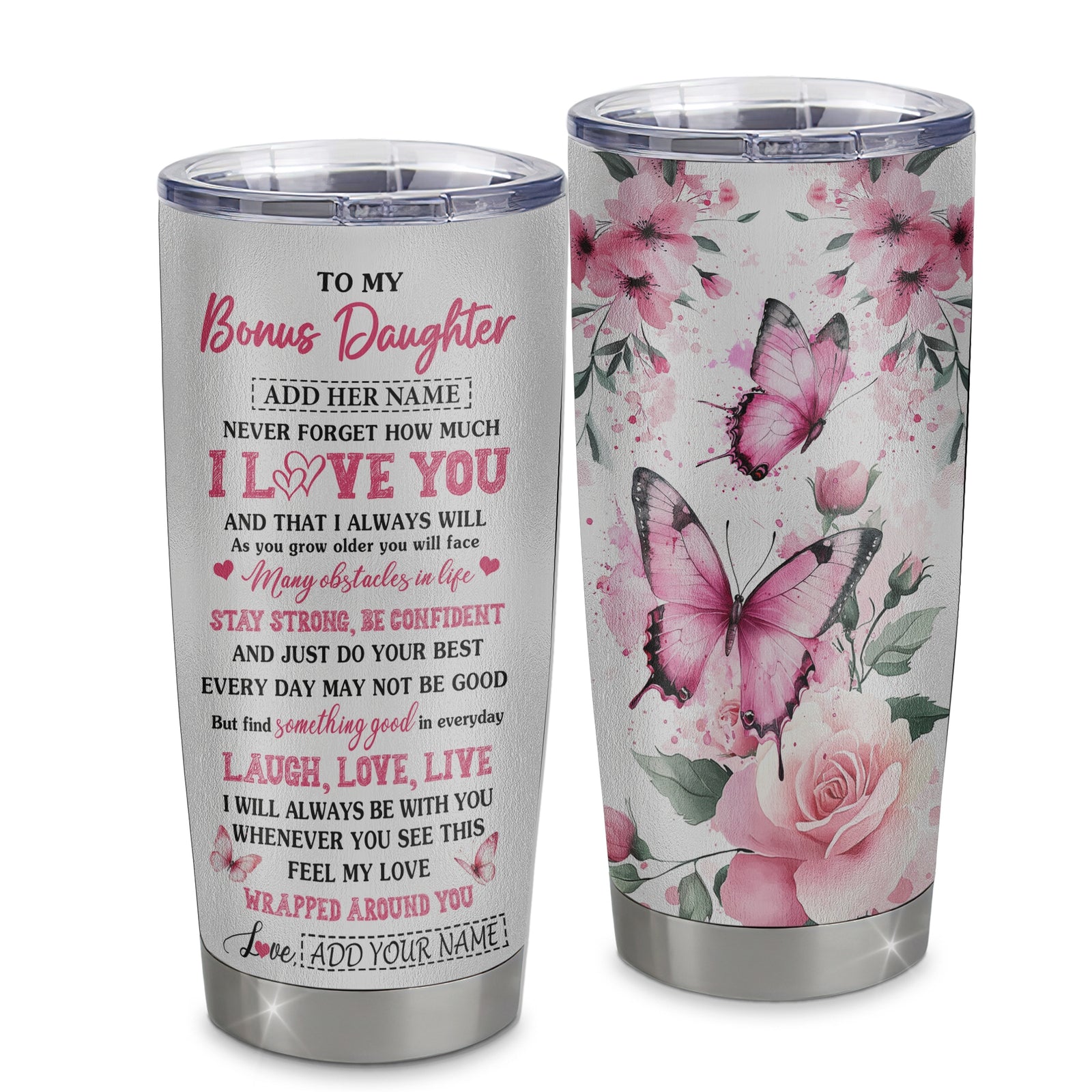 Personalized To My Bonus Daughter Gifts From Stepmom Tumbler I Love You Butterfly Birthday Gifts For Stepdaughter Graduation Christmas Custom Stainless Steel Travel Mug | teecentury