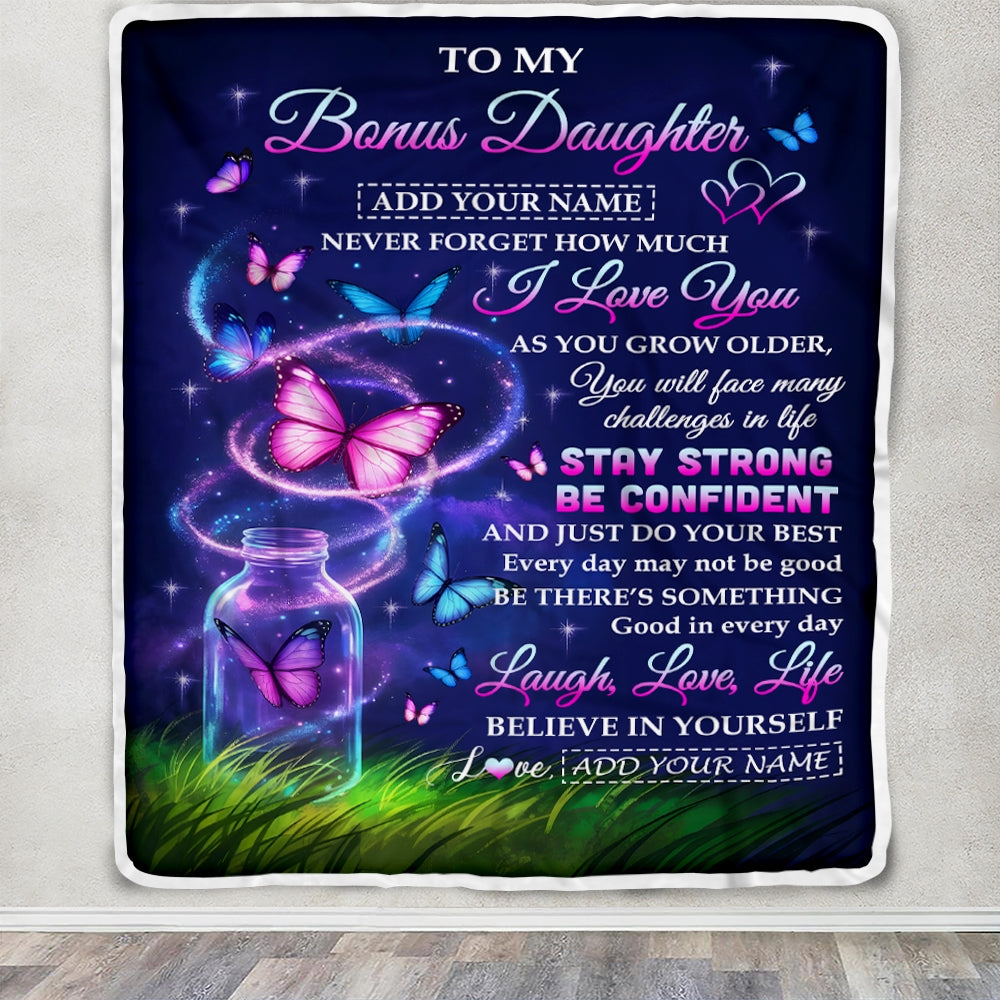 Personalized To My Bonus Daughter Gifts From Stepmother Blanket Butterfly I Love You Great Birthday Gifts For Stepdaughter Christmas Custom Fleece Blanket | teecentury