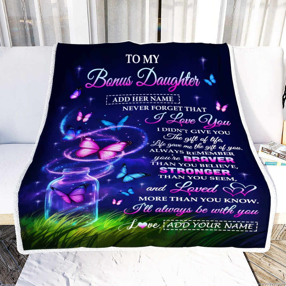 Personalized To My Bonus Daughter Gifts From Stepmother Blanket Butterfly Never Forget Birthday Presents Gifts For Stepdaughter Christmas Custom Fleece Blanket | teecentury