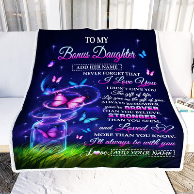 Personalized To My Bonus Daughter Gifts From Stepmother Blanket Butterfly Never Forget Birthday Presents Gifts For Stepdaughter Christmas Custom Fleece Blanket | teecentury