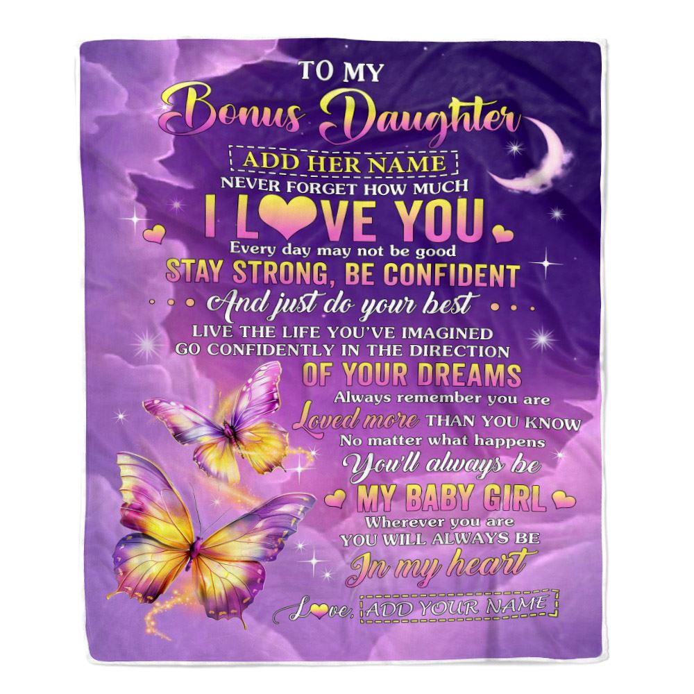 Personalized To My Bonus Daughter Gifts From Stepmother Blanket Butterfly Never Forget How Much I Love You Stepdaughter Birthday Christmas Fleece Blanket | teecentury