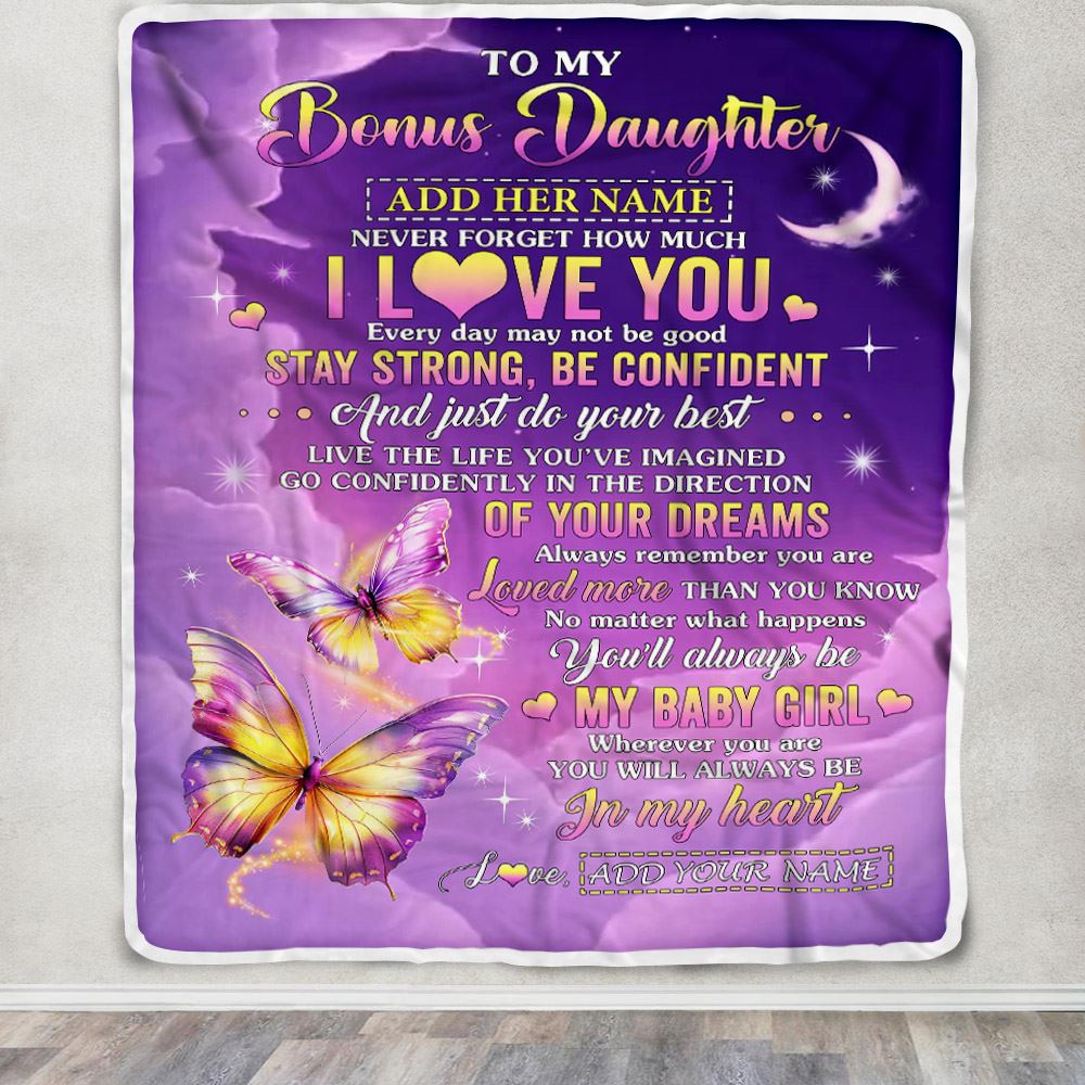 Personalized To My Bonus Daughter Gifts From Stepmother Blanket Butterfly Never Forget How Much I Love You Stepdaughter Birthday Christmas Fleece Blanket | teecentury