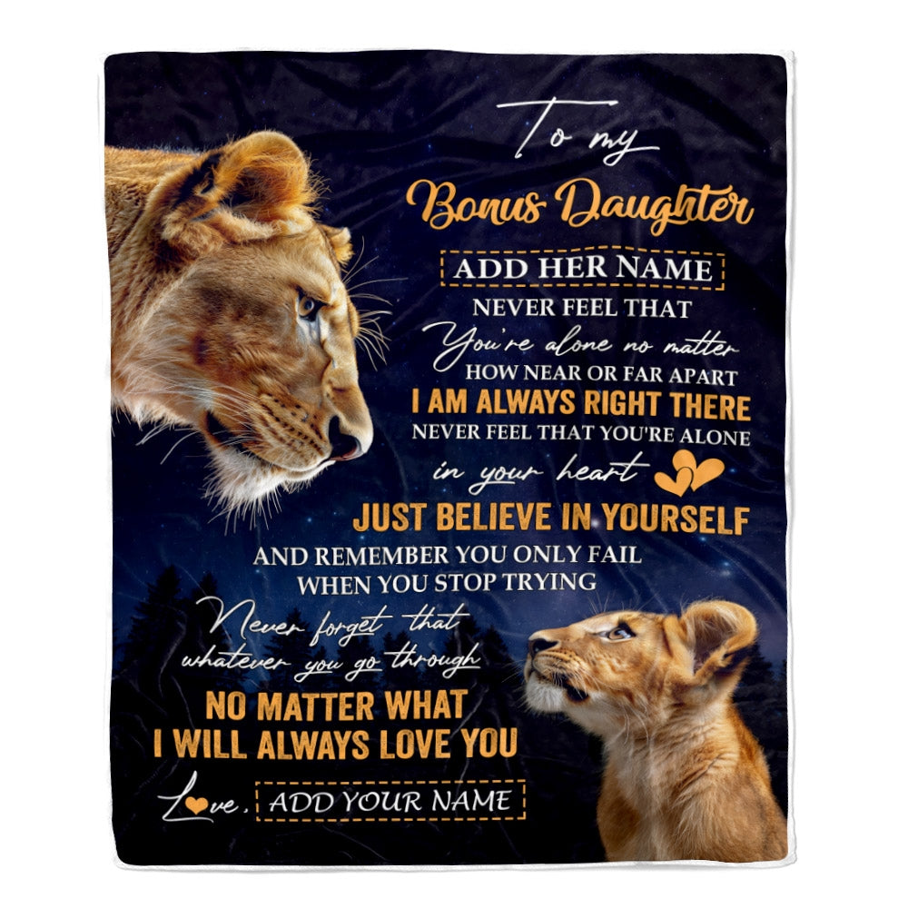 Personalized To My Bonus Daughter Gifts From Stepmother Blanket Lion Never Feel Alone Birthday Gifts Stepdaughter Valentines Christmas Custom Fleece Blanket | teecentury
