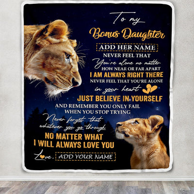 Personalized To My Bonus Daughter Gifts From Stepmother Blanket Lion Never Feel Alone Birthday Gifts Stepdaughter Valentines Christmas Custom Fleece Blanket | teecentury