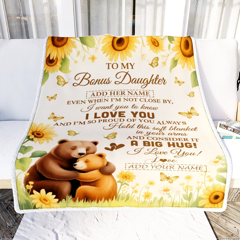Personalized To My Bonus Daughter Gifts From Stepmother Blanket Sunflower Bear Hug I Love You Birthday Gifts For Stepdaughter Christmas Custom Fleece Blanket | teecentury