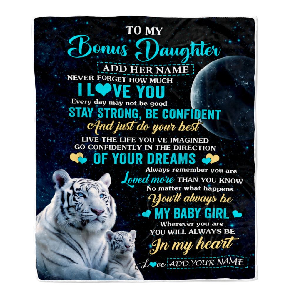 Personalized To My Bonus Daughter Gifts From Stepmother Blanket White Tiger Never Forget How Much I Love You Stepdaughter Birthday Christmas Fleece Blanket | teecentury