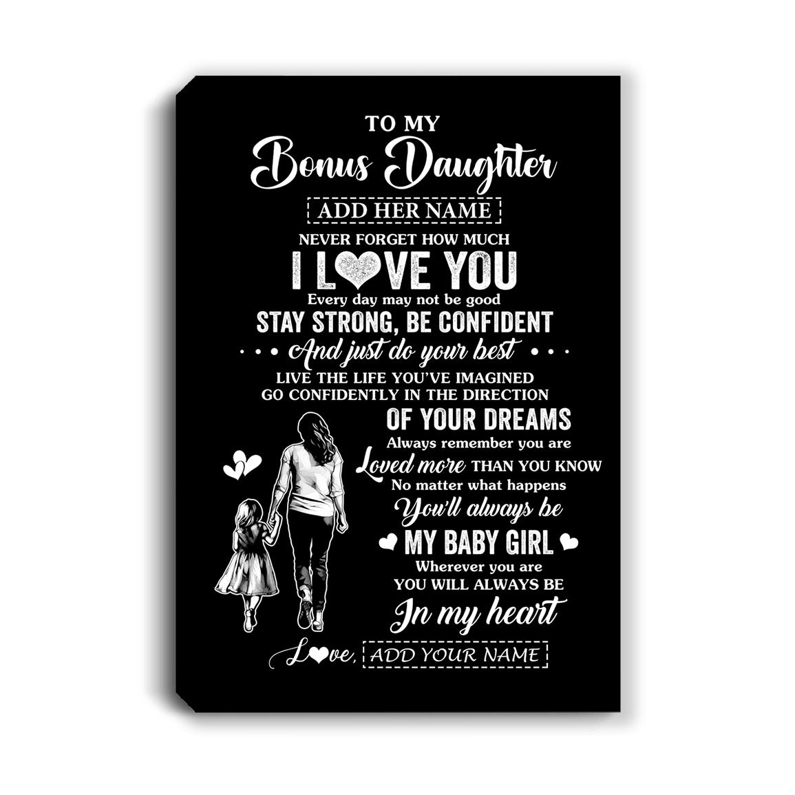 Personalized To My Bonus Daughter Gifts From Stepmother Canvas Never Forget How Much I Love You Stepdaughter Birthday Christmas Gift Custom Wall Art Framed Canvas | teecentury