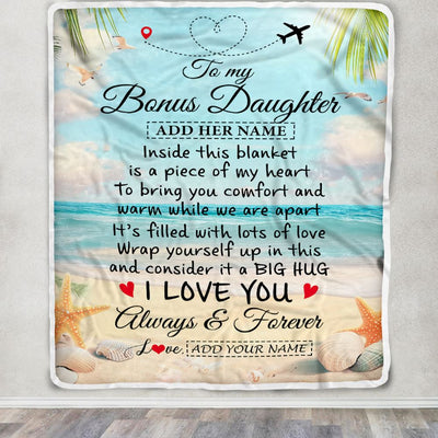 Personalized To My Bonus Daughter Gifts From Stepmother Dad Blanket Beach I Love You Birthday Gifts Graduation For Stepdaughter Christmas Fleece Blanket | teecentury