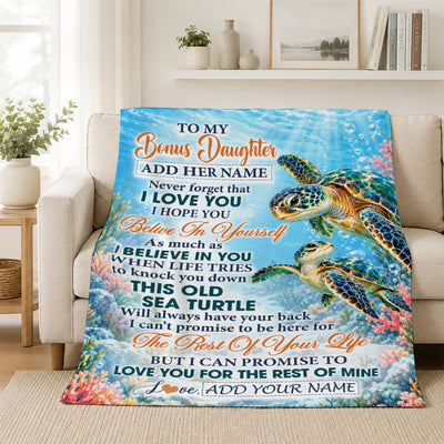 Personalized To My Bonus Daughter Gifts Sea Turtle From Step Mom Blanket Never Forget I Love You Stepdaughter Birthday Gift Christmas Custom Fleece Blanket | teecentury