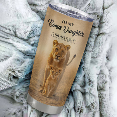 Personalized To My Bonus Daughter Gifts Tumbler From Stepmom Always Remember Lion Gifts For Stepdaughter Birthday Graduation Christmas Custom Stainless Steel Travel Mug | teecentury