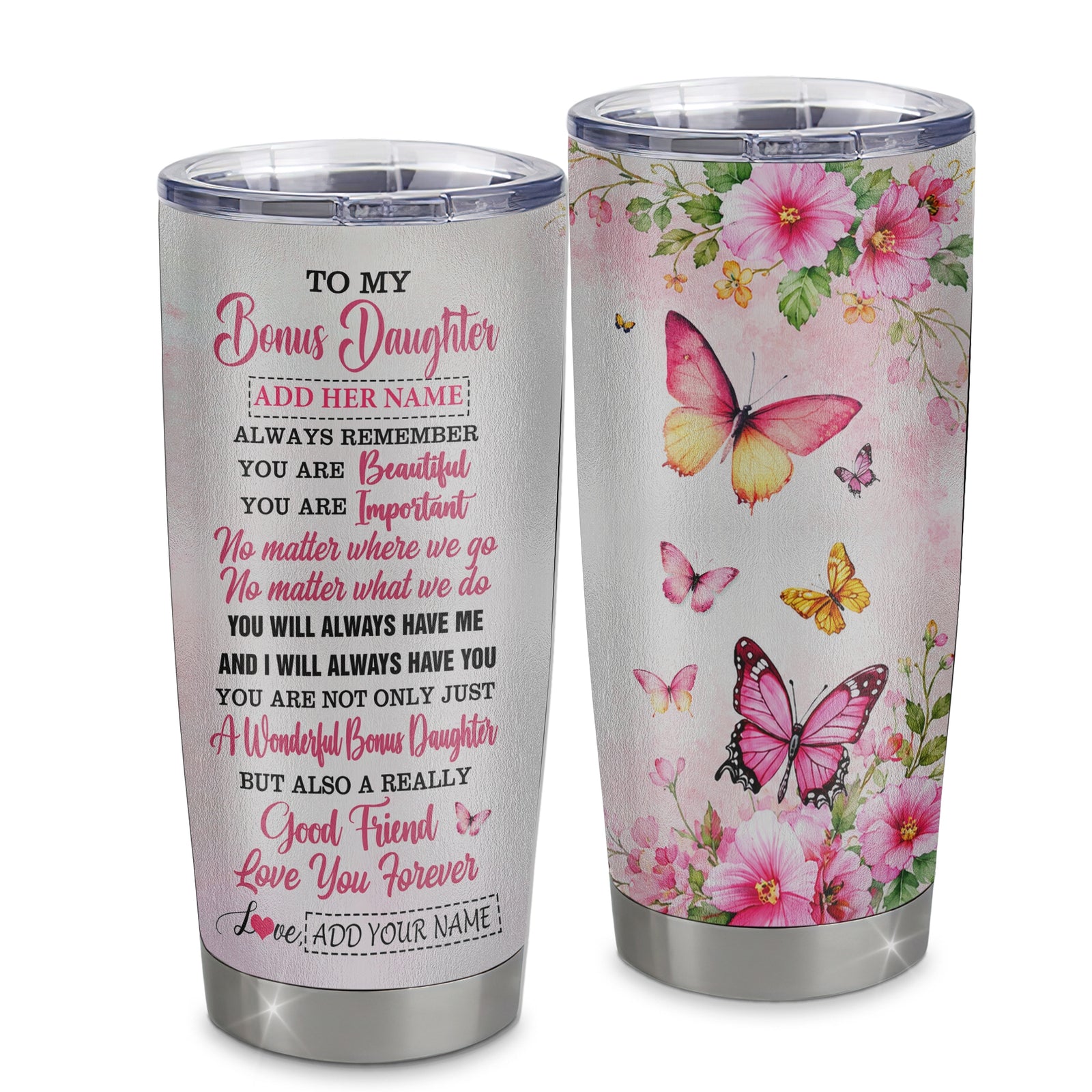 Personalized To My Bonus Daughter Gifts Tumbler From Stepmom Stepdad You Are Beautiful Birthday Gifts For Stepdaughter Graduation Christmas Custom Stainless Steel Mug | teecentury