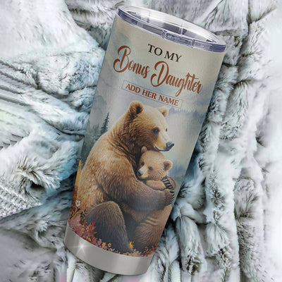 Personalized To My Bonus Daughter Gifts Tumbler From Stepmom Whenever Bear Unique Birthday Gifts For Stepdaughter Graduation Christmas Stainless Steel Cup Travel Mug | teecentury