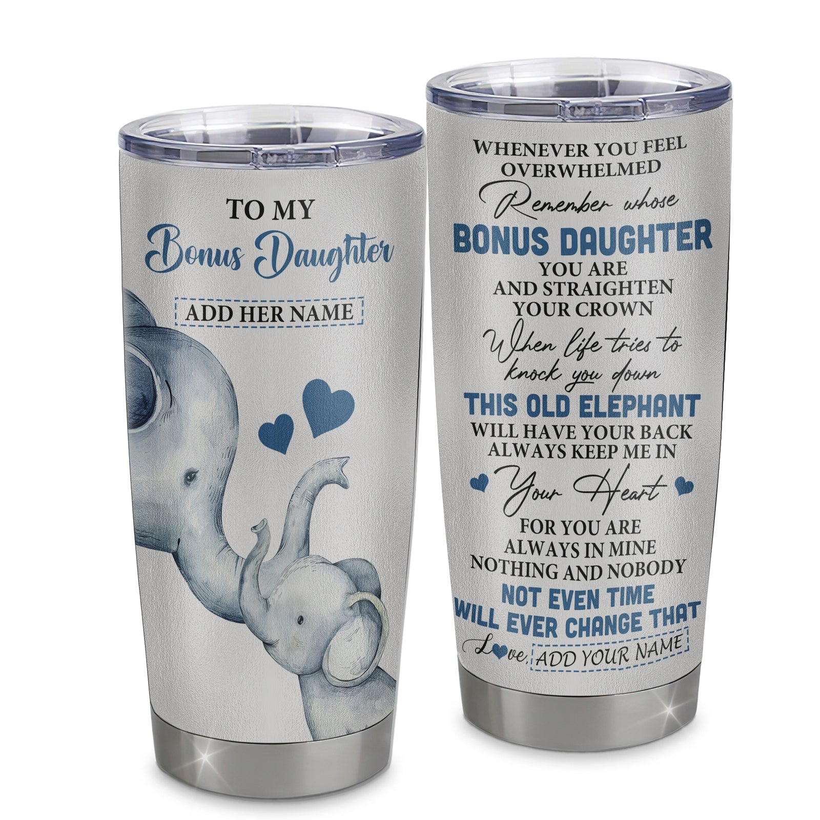 Personalized To My Bonus Daughter Gifts Tumbler From Stepmom Whenever Elephant Unique Birthday Gifts For Stepdaughter Graduation Christmas Custom Stainless Steel Mug | teecentury