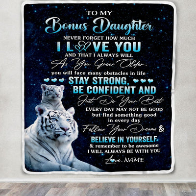 Personalized To My Bonus Daughter I Love You Forever Blanket From Step Mom Dad White Tiger Stepdaughter Birthday Gifts Graduation Christmas Fleece Blanket | teecentury
