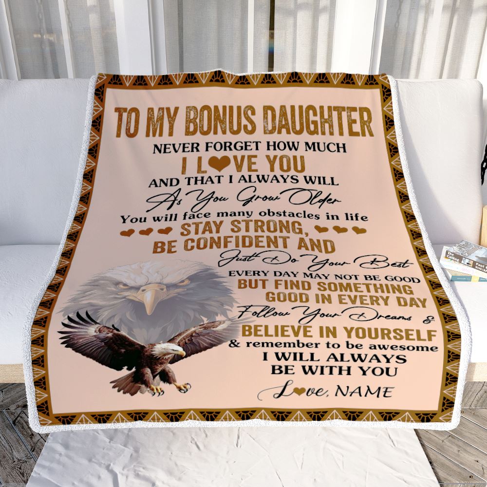 Personalized To My Bonus Daughter I Love You Forever Blanket From Stepmother Dad Eagle Stepdaughter Birthday Gifts Graduation Christmas Fleece Throw Blanket | teecentury