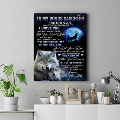 Personalized To My Bonus Daughter I Love You Forever Canvas From Step Mom Dad Wolf Stepdaughter Birthday Gifts Graduation Christmas Custom Wall Art Print Framed Canvas | teecentury