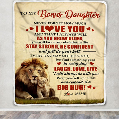 Personalized To My Bonus Daughter Lion Blanket From Stepdad Never Forget How Much I Love You Stepdaughter Birthday Christmas Customized Bed Fleece Blanket | teecentury