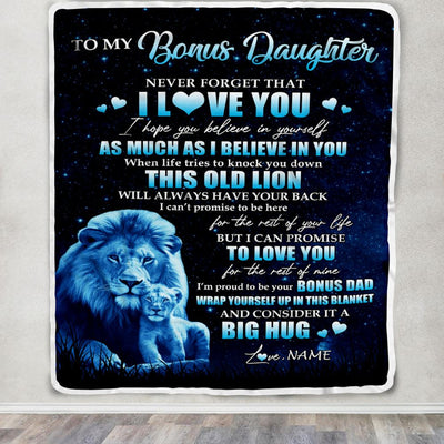 Personalized To My Bonus Daughter Lion Blanket From Stepfather Never Forget I Love You Stepdaughter Birthday Graduation Christmas Customized Fleece Blanket | teecentury