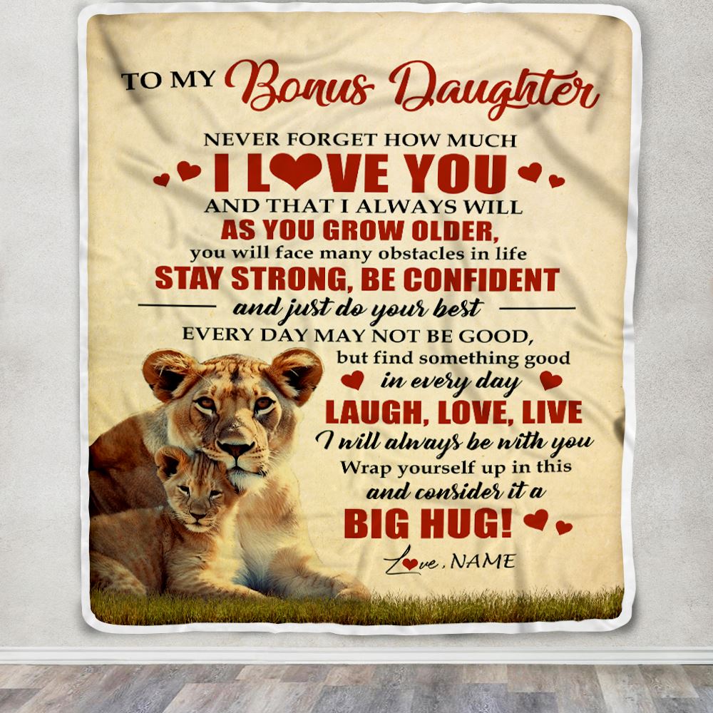 Personalized To My Bonus Daughter Lion Blanket From Stepmom Never Forget How Much I Love You Stepdaughter Birthday Christmas Customized Bed Fleece Blanket | teecentury