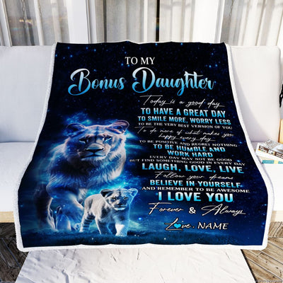 Personalized To My Bonus Daughter Lion Blanket From Stepmom Today Is A Good Day Stepdaughter Gifts Birthday Graduation Christmas Customized Bed Fleece Blanket | teecentury