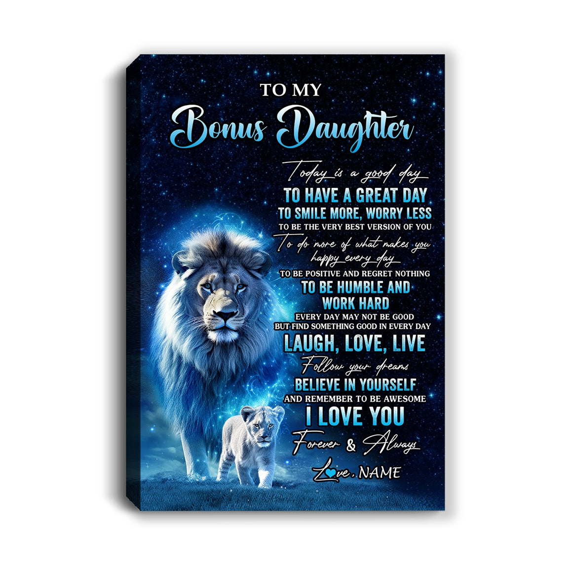 Personalized To My Bonus Daughter Lion Canvas From Stepdad Today Is A Good Day Stepdaughter Gifts Birthday Graduation Christmas Custom Wall Art Print Framed Canvas | teecentury