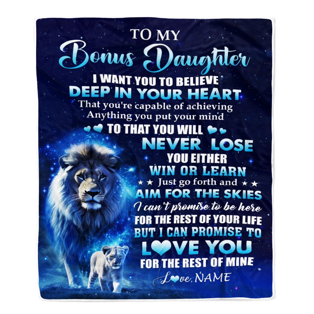 Personalized To My Bonus Daughter Lion From Stepfather Blanket Believe Your Heart Stepdaughter Gift Birthday Graduation Christmas Customized Fleece Blanket | teecentury