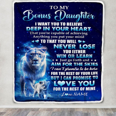 Personalized To My Bonus Daughter Lion From Stepmother Blanket Believe Your Heart Stepdaughter Gift Birthday Graduation Christmas Customized Fleece Blanket | teecentury