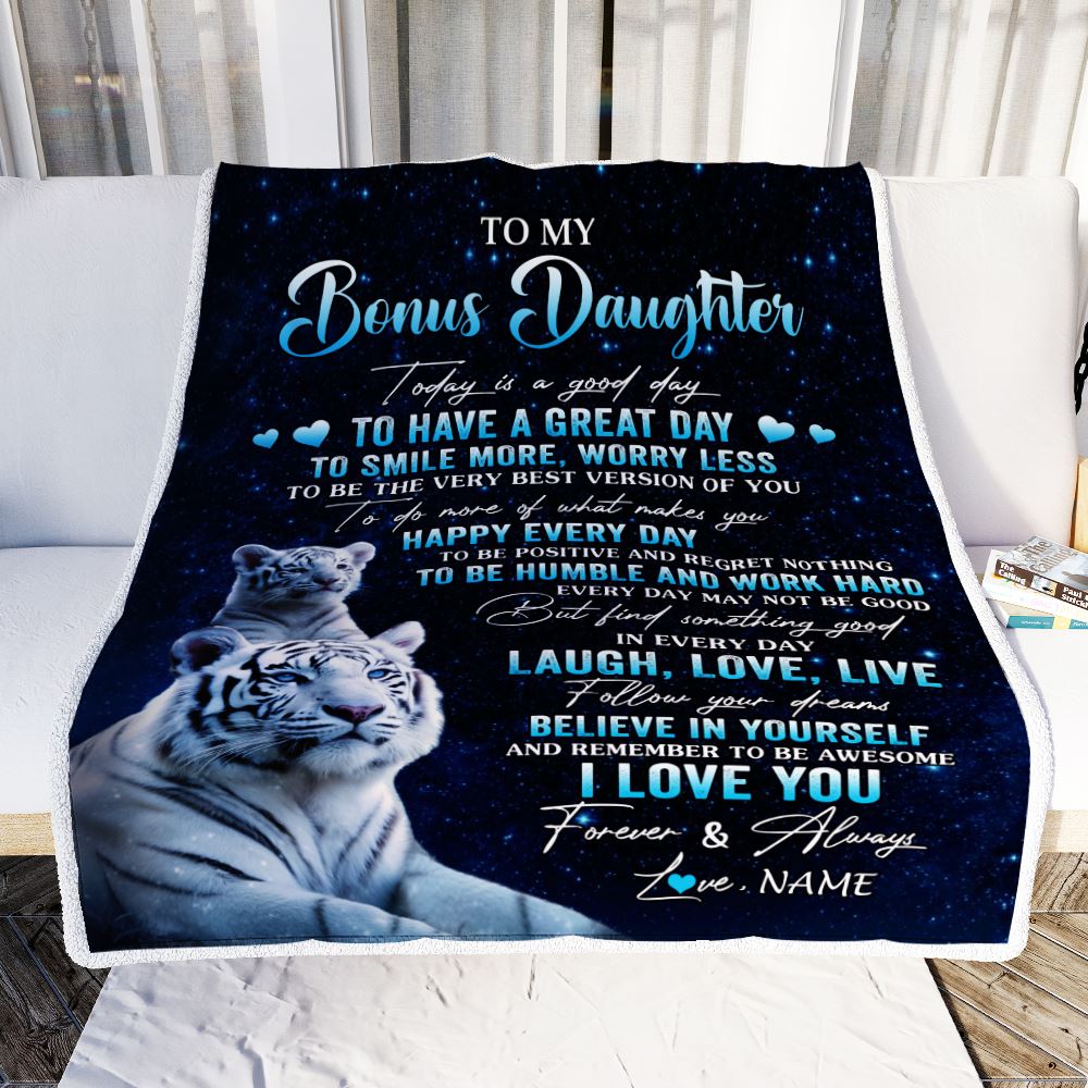 Personalized To My Bonus Daughter Tiger Blanket From Stepdad Mom Today Is A Good Day Stepdaughter Gifts Birthday Graduation Christmas Customized Fleece Blanket | teecentury