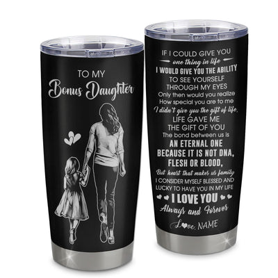 Personalized To My Bonus Daughter Tumbler From Bonus Mom Stainless Steel Cup It Is Not DNA I Love You Stepdaughter Birthday Gifts Meaningful Christmas Custom Travel Mug | teecentury